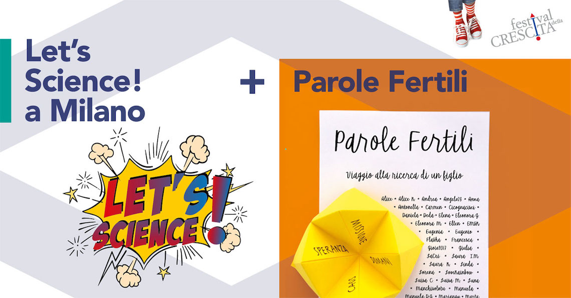 Let’s Science! Festival della Crescita 2019 – Milan